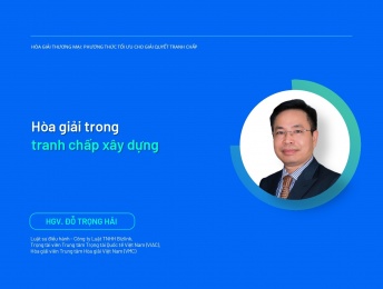 Hòa giải trong tranh chấp xây dựng